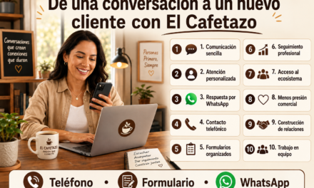 2 De una conversación a un nuevo cliente con El Cafetazo