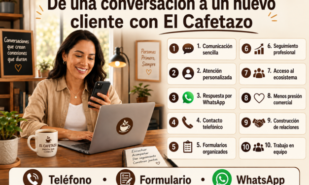 2 De una conversación a un nuevo cliente con El Cafetazo