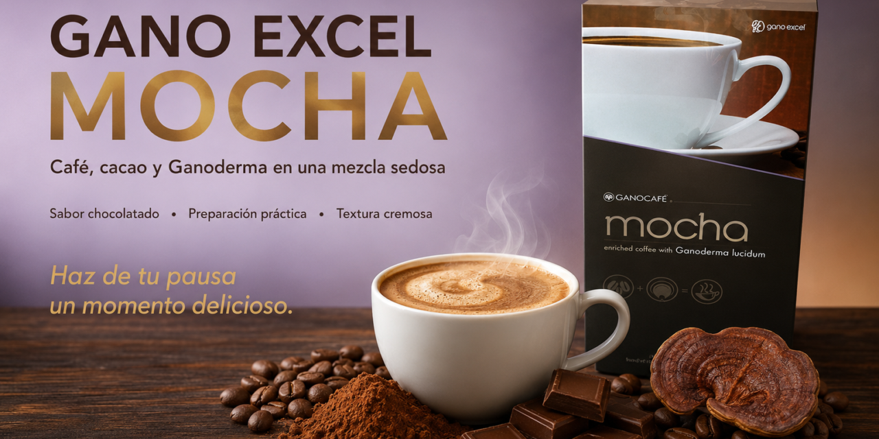 Gano Excel Mocha: café cacao y Ganoderma en perfecta armonía